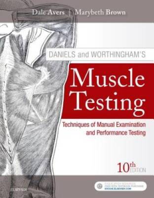 Daniels and Worthingham's Muscle Testing: Techniques of Manual Examinatio - GOOD