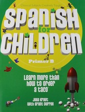 Spanish for Children, Primer B Student Edition  Spanish Edition 