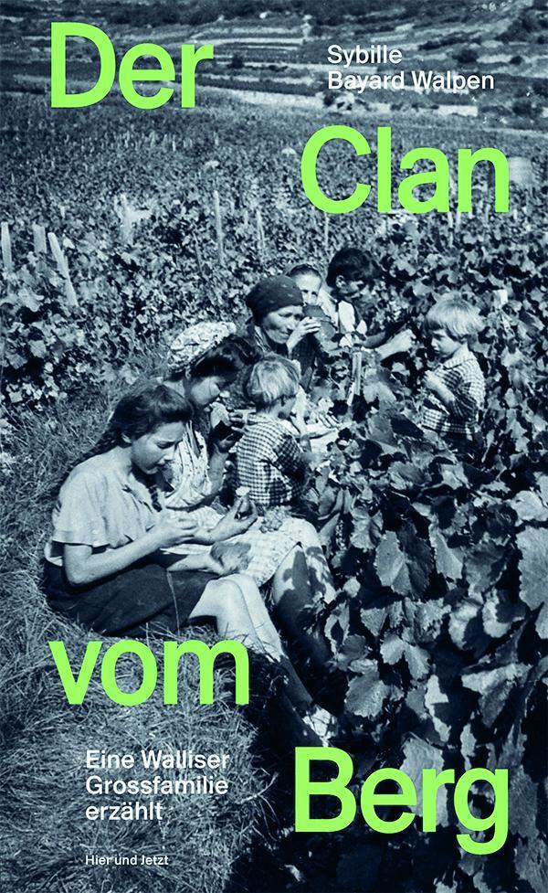 Der Clan Vom Berg, Sybille Bayard Walpen
