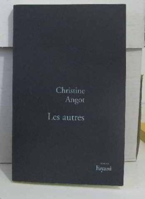 Les Autres | C. Angot | Sehr guter Zustand