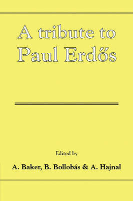 A Tribute to Paul Erdos Baker Bollobás Hajnal Paperback 9780521067331