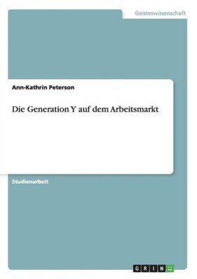 Peterson - Die Generation Y auf dem Arbeitsmarkt - New paperback or so - P555z