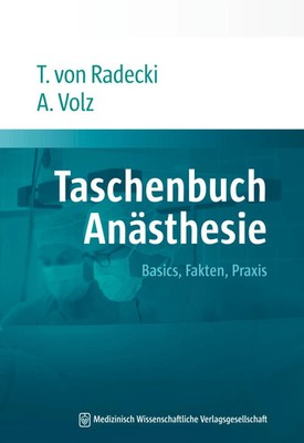 Taschenbuch Anästhesie | Basics, Fakten, Praxis | Tobias von Radecki (u. a.)