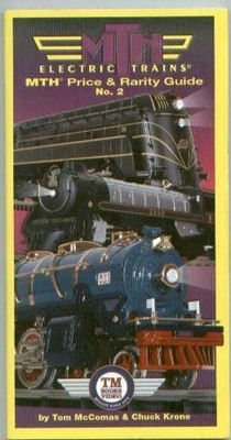 Mth Electric Trains Price & Rarity Guide (Price and Rarity Guide, No. 2)