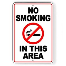 No Smoking In This Area / Sign / Decal Warning Novelty Premise Ns22 /