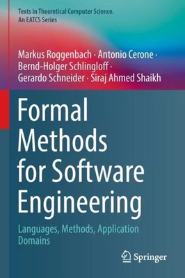 Formal Methods for Software Engineering by Markus Roggenbach Pape