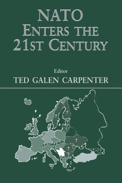 Ted Galen Carpenter | Nato Enters The 21St Century | Taschenbuch | Englisch-image