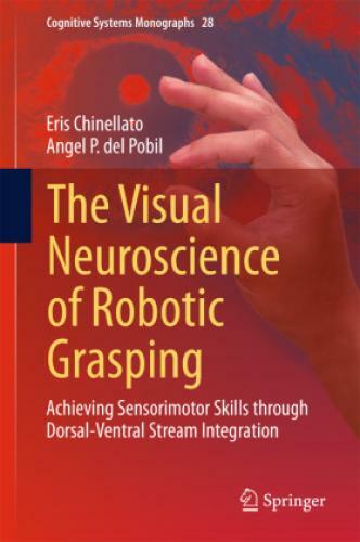 Thumbnail - The Visual Neuroscience Of Robotic Grasping Achieving Sensorimotor