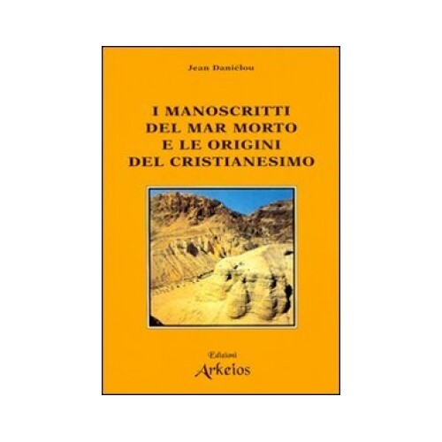 Libri Jean Danielou - I Manoscritti Del Mar Morto E Le Origini Del Cristianesimo - Immagine 4