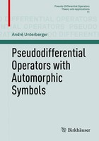 André Unterberger | Pseudodifferential Operators With Automorphic Symbols | Buch