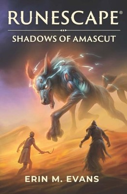 Runescape: Shadows of Amascut | Erin M Evans | englisch