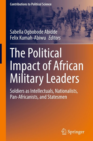 The Political Impact Of African Military Leaders Sabella Ogbobode Abidde-image