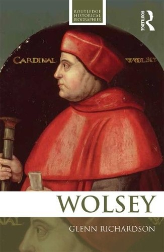 WOLSEY by Glenn Richardson - 9780415684477