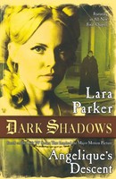 Lara Parker | Angelique's Descent | Taschenbuch | Englisch (2012)