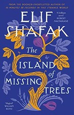 The Island of Missing Trees: Shortlisted for the Women’s Prize fo