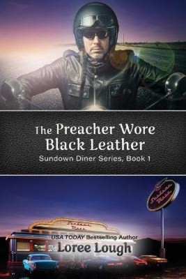The Preacher Wore Black Leather by Lough, Loree NEUF