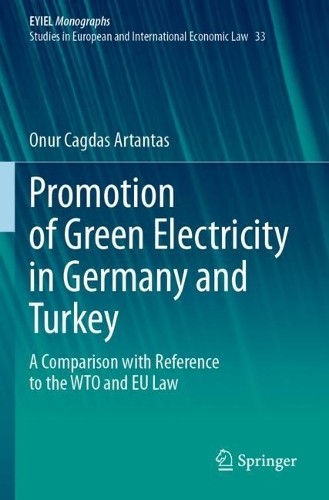 Promotion of Green Electricity in Germany and Turkey - 9783031447624