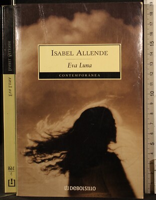 EVA LUNA. ISABEL ALLENDE. DEBOLSILLO.
