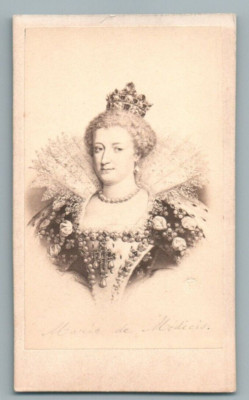 CDV MARIE DE MEDICIS KÖNIGIN VON FRANKREICH FOTO DESMAISONS DE MEDICI QUEEN REGINA