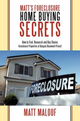 Malouf - 's Foreclosure Home Buying Secrets  How to Find Research and - X555z