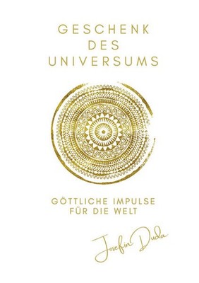 Geschenk des Universums | Josefin Duda | 2023 | deutsch