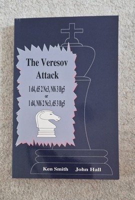 Ken Smith John Hall The Veresov Attack