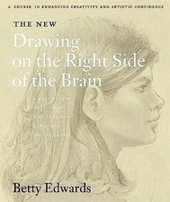 The New Drawing on the Right Side of the Brain by Betty Edwards Paperback Book