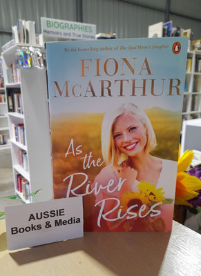 McARTHUR, Fiona: As the River Rises - 2023 paperback ROMANCE DRAMA book (23cm)