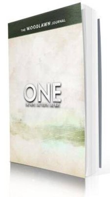 One: The Woodlawn Study Journal: One Hope, One Truth, One Way. - VERY GOOD