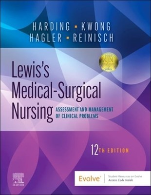 Lewis's Medical-Surgical Nursing: Assessment and Management of Clinical Problems