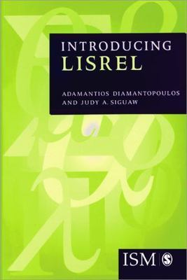 Introducing Lisrel : A Guide for the Uninitiated, Paperback by Diamantopoulos...
