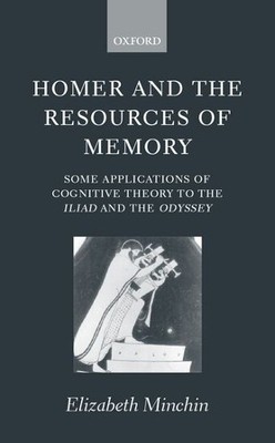 Elizabeth Minch Homer and the Resources of Memory: Some Applicatio (Taschenbuch)