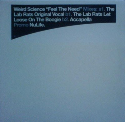 Weird Science - Feel The Need (12'', Promo)