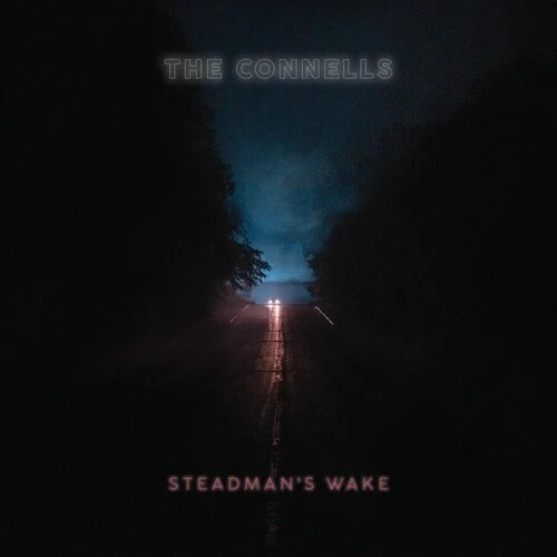 Vinyl LP: The Connells - Steadman's Wake (2021) NEW