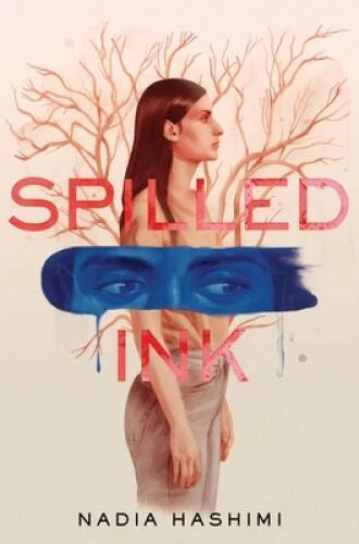 Spilled Ink - Hardcover By Hashimi, Nadia - VERY GOOD