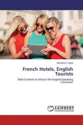 Thumbnail - French Hotels, English Tourists Web Content To Attract The