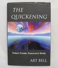 The Quickening SIGNED by Art Bell   Coast to Coast AM's legendary  1st Host