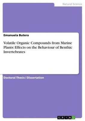 Volatile Organic Compounds from Marine Plants: Effects on the Behaviour of Benth