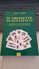 Il tressette scientifico. Le regole e la tecnica del più popolare gioco di carte