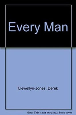 Every Man Derek Llewellyn-Jones