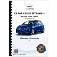 VW Golf 6 Plus Typ 52 2009-2014 Allgemeine Infos Lack Pkw Werkstatthandbuch