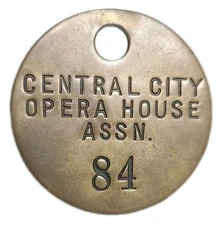 US Old Historic Central City Opera House Assn. Colorado Numbered Token Tag Coat