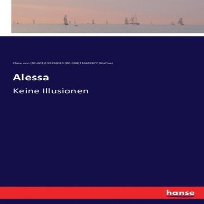AlessaKeine Illusionen BoD Third Party Titles Paperback BoD Third