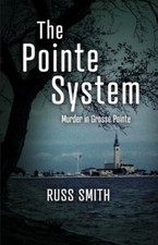 The Pointe System: Murder in Grosse Pointe - 1667836242, Russ Smith, paperback