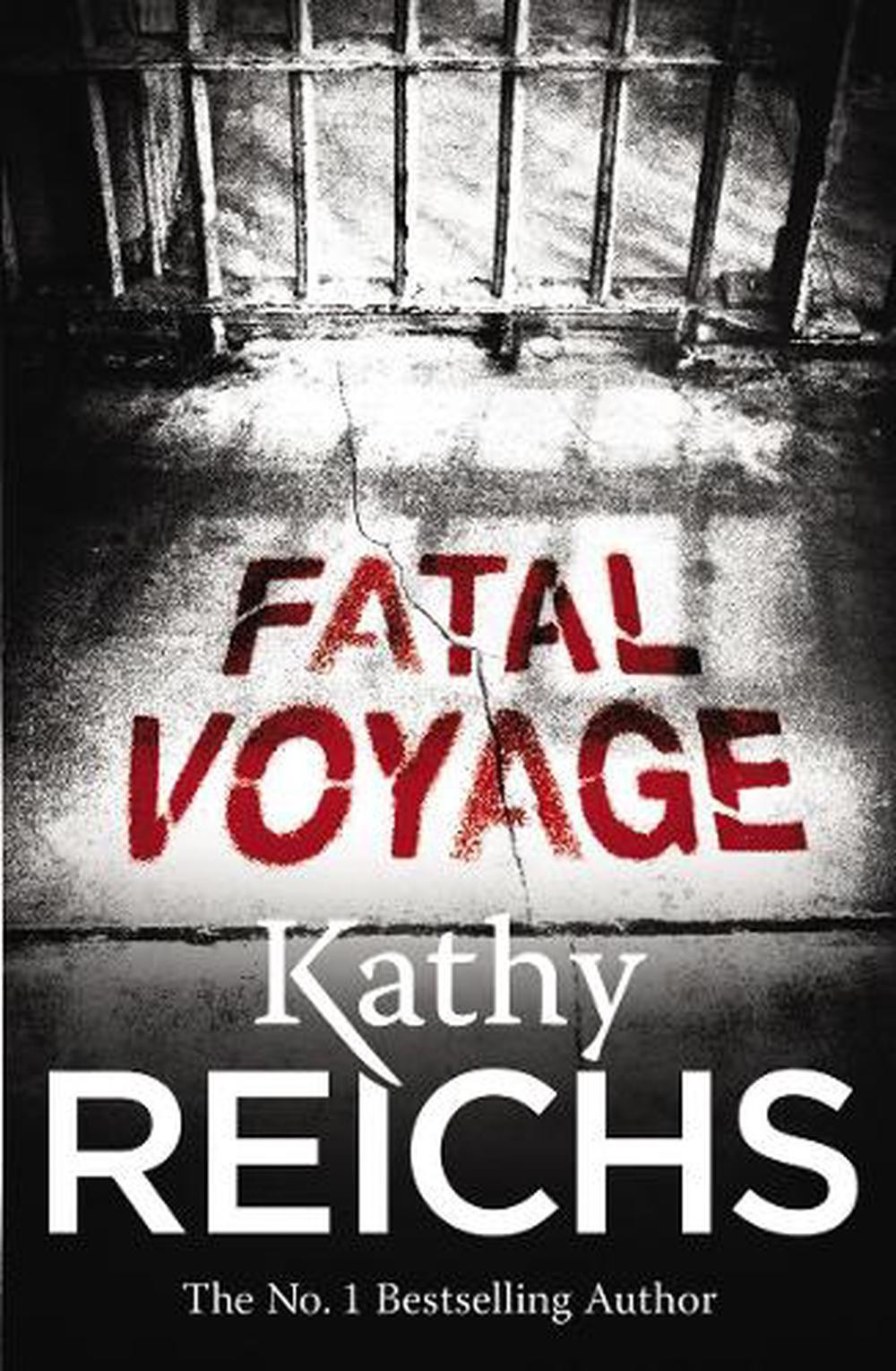 Fatal Voyage (Temperance Brennan 4) by Kathy Reichs (English
