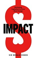 Sir Ronald Cohen - Impact Reshaping Capitalism To Drive Real Change - G245Z