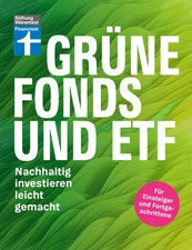 Grüne Fonds und ETF | Nachhaltig investieren leicht gemacht | Olaf Wittrock