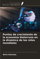 Boris Zalessky | Puntos De Crecimiento De La EconomíA Bielorrusa En La...
