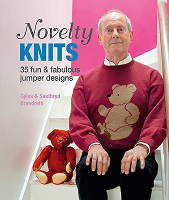 Novelty Knits: 35 fun & fabulous jumpers by Saethryd Brandreth 0857832646