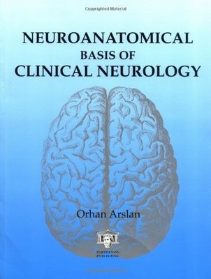 Neuroanatomical Basis of Clinical N..., Arslan, Orhan E